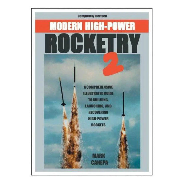 Modern High Power Rocketry 2 by Mark Canepa - MHPRO2 Sale