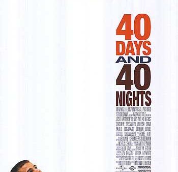 40 Days And 40 Nights Fashion